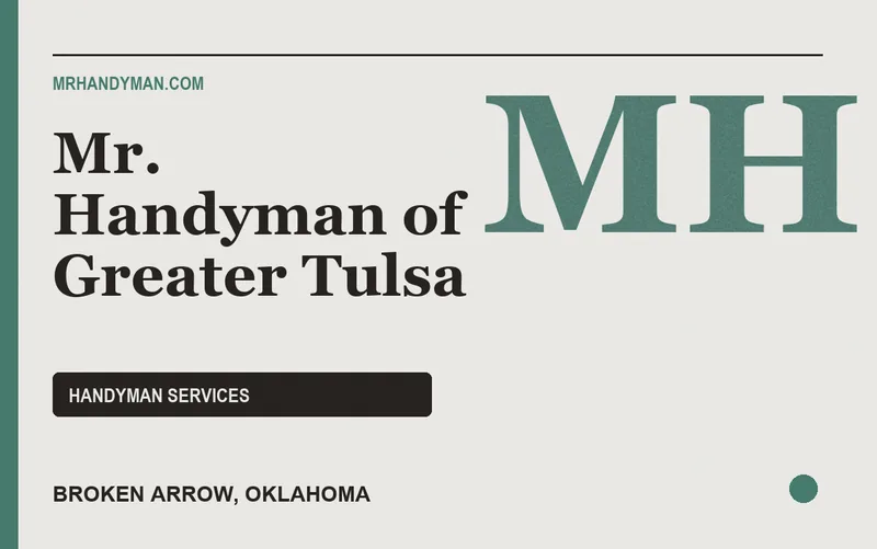 Mr. Handyman of Greater Tulsa in Broken Arrow, Oklahoma