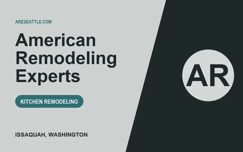 American Remodeling Experts in Issaquah, Washington
