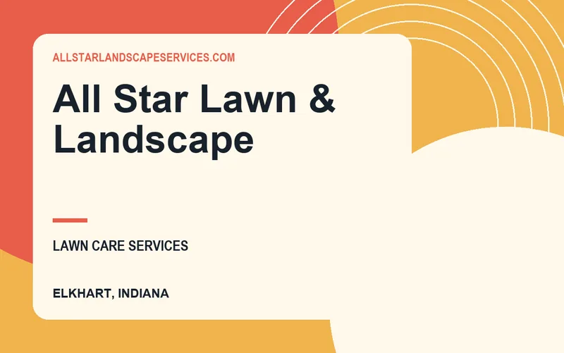All Star Lawn & Landscape in Elkhart, Indiana