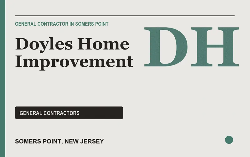 Doyles Home Improvement in Somers Point, New Jersey
