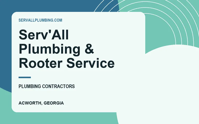 Serv'All Plumbing & Rooter Service in Acworth, Georgia