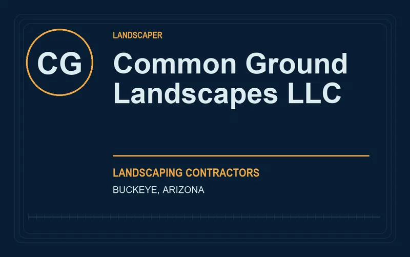 Common Ground Landscapes LLC in Buckeye, Arizona