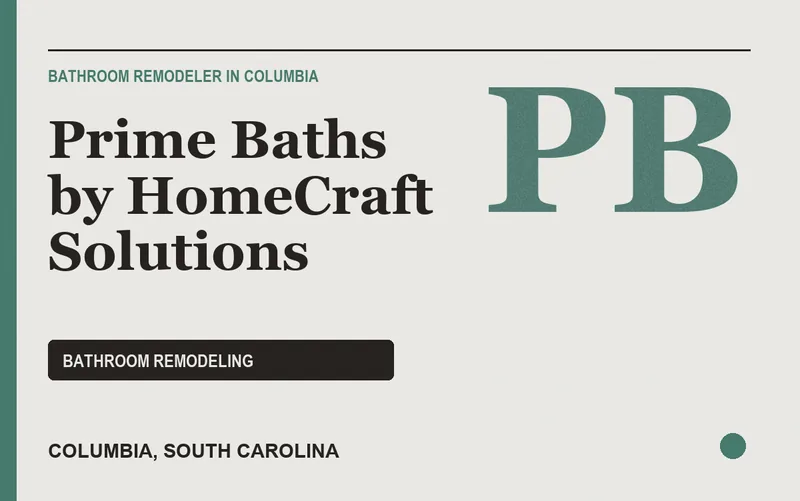Prime Baths by HomeCraft Solutions in Columbia, South Carolina