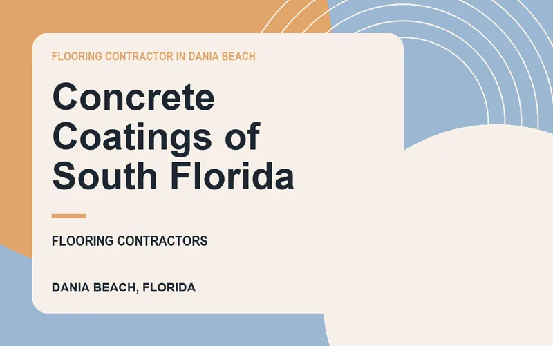 Concrete Coatings of South Florida in Dania Beach, Florida