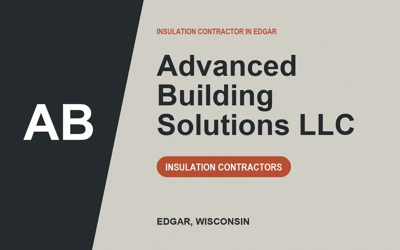 Advanced Building Solutions LLC in Edgar, Wisconsin