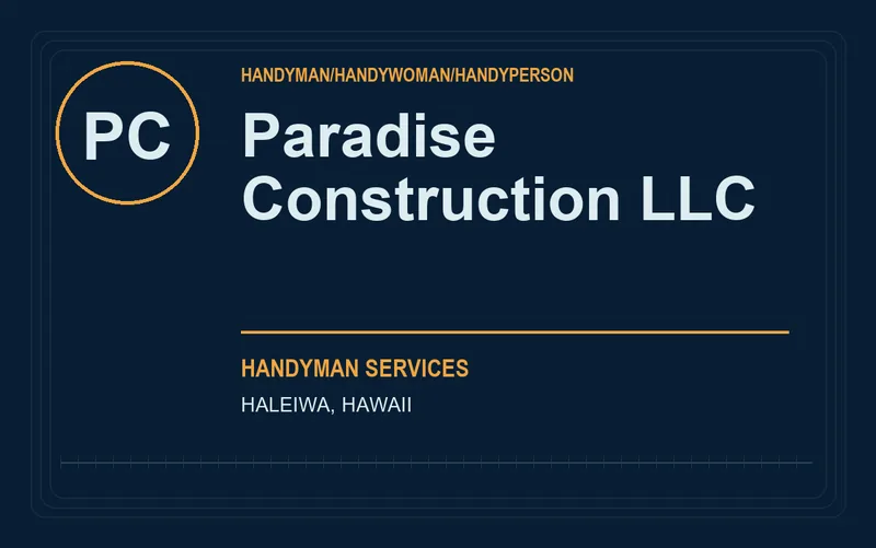 Paradise Construction llc in Haleiwa, Hawaii