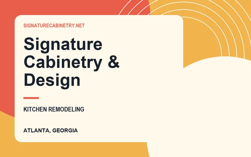 Signature Cabinetry & Design in Atlanta, Georgia
