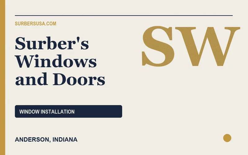 Surber's Windows and Doors in Anderson, Indiana