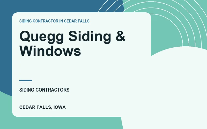 Quegg Siding & Windows in Cedar Falls, Iowa