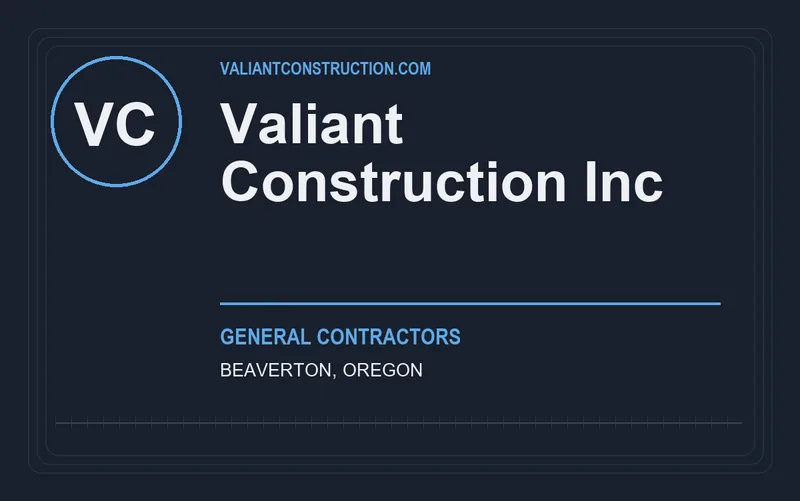 Valiant Construction Inc in Beaverton, Oregon