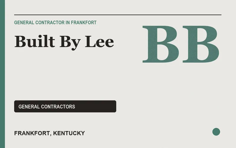 Built By Lee in Frankfort, Kentucky