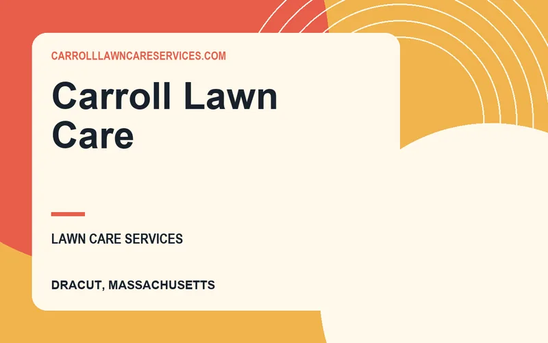 Carroll Lawn Care in Dracut, Massachusetts
