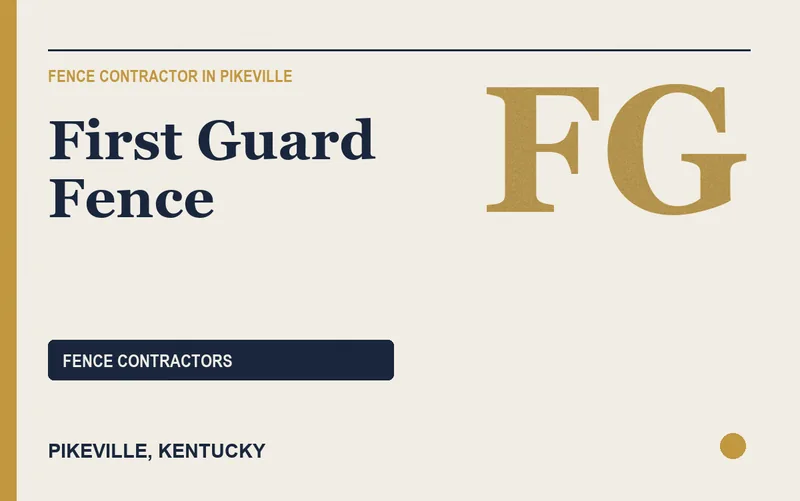First Guard Fence in Pikeville, Kentucky
