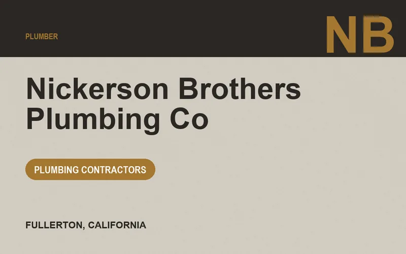 Nickerson Brothers Plumbing Co in Fullerton, California