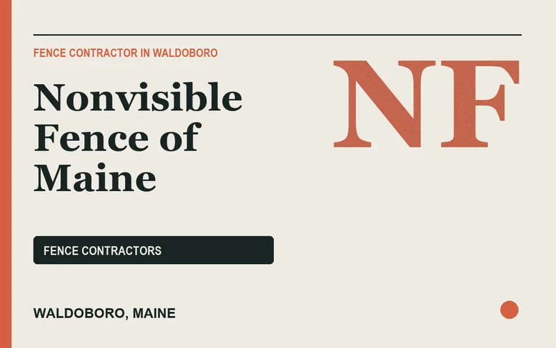 Nonvisible Fence of Maine in Waldoboro, Maine