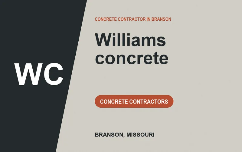 Williams concrete in Branson, Missouri