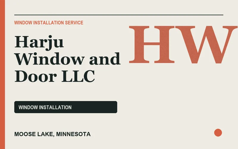 Harju Window and Door LLC in Moose Lake, Minnesota