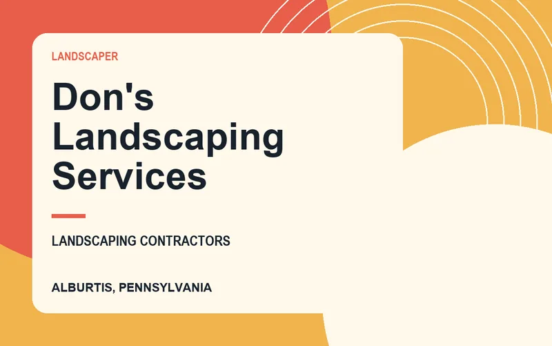 Don's Landscaping Services in Alburtis, Pennsylvania