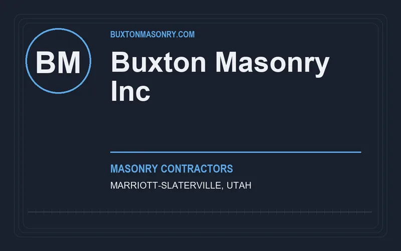 Buxton Masonry Inc in Marriott-Slaterville, Utah