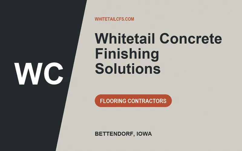 Whitetail Concrete Finishing Solutions in Bettendorf, Iowa