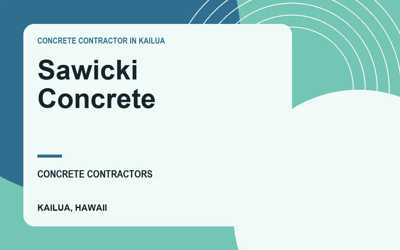 Sawicki Concrete in Kailua, Hawaii