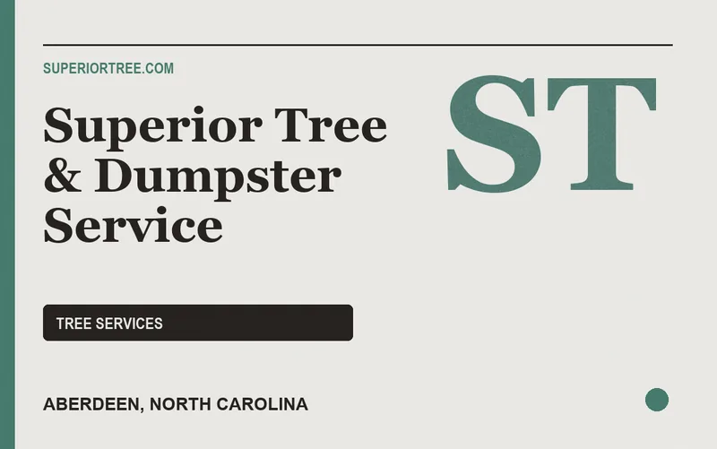 SUPERIOR TREE & DUMPSTER SERVICE in Aberdeen, North Carolina