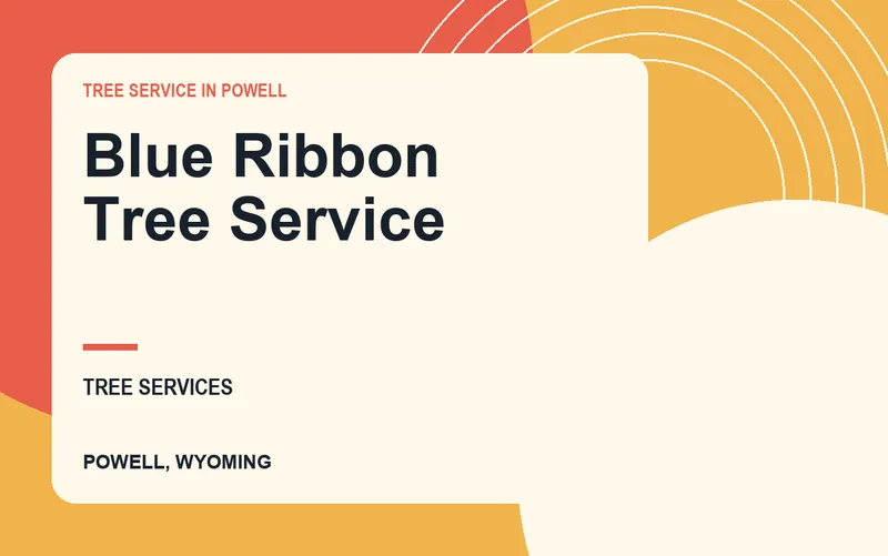 Blue Ribbon Tree Service in Powell, Wyoming