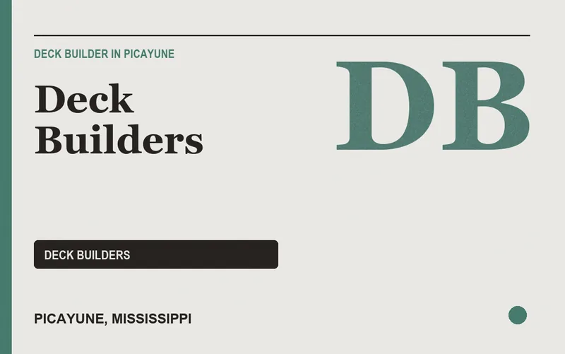 Deck Builders in Picayune, Mississippi