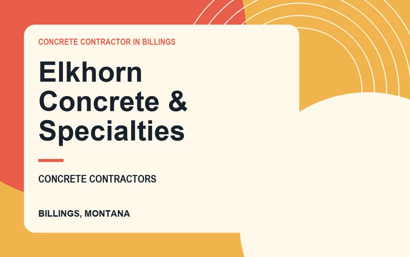 Elkhorn Concrete & Specialties in Billings, Montana