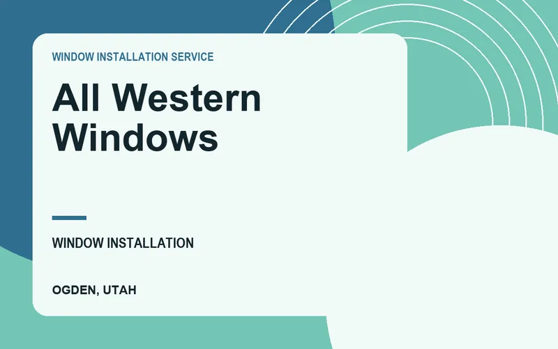 All Western Windows in Ogden, Utah