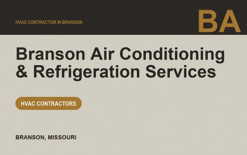 Branson Air Conditioning & Refrigeration Services in Branson, Missouri