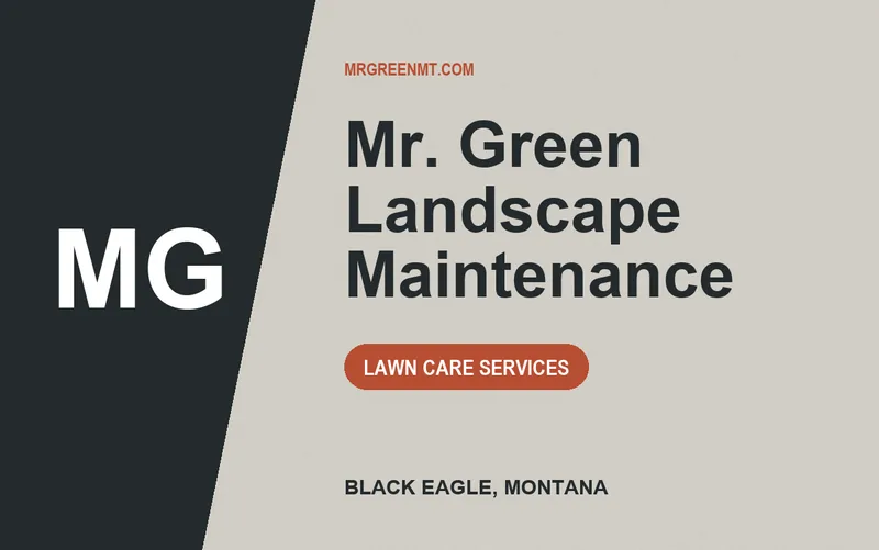 Mr. Green Landscape Maintenance in Black Eagle, Montana