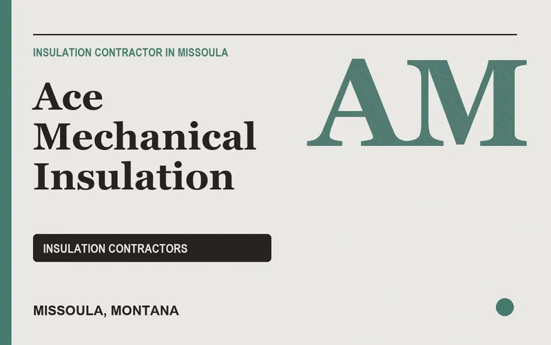 Ace Mechanical Insulation in Missoula, Montana