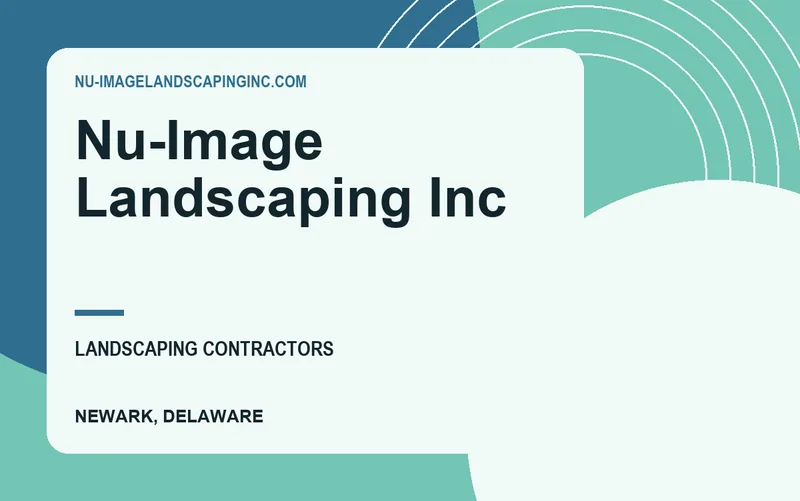 Nu-Image Landscaping Inc in Newark, Delaware