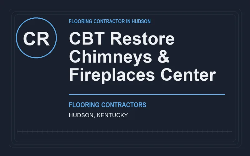 CBT Restore Chimneys & Fireplaces Center in Hudson, Kentucky