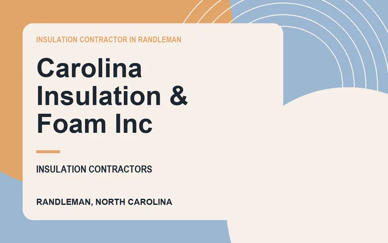 Carolina Insulation & Foam Inc in Randleman, North Carolina