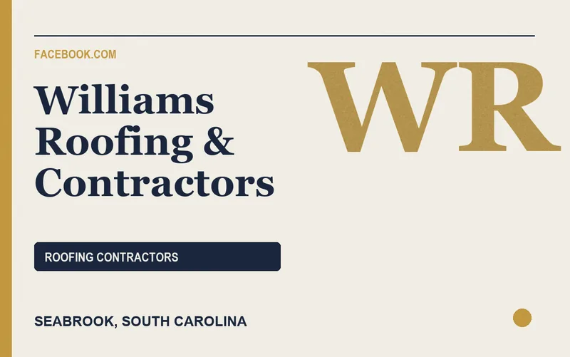 Williams Roofing & Contractors in Seabrook, South Carolina
