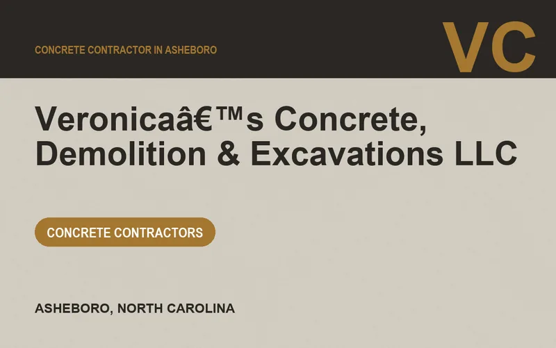Veronicaâ€™s Concrete, Demolition & Excavations LLC in Asheboro, North Carolina