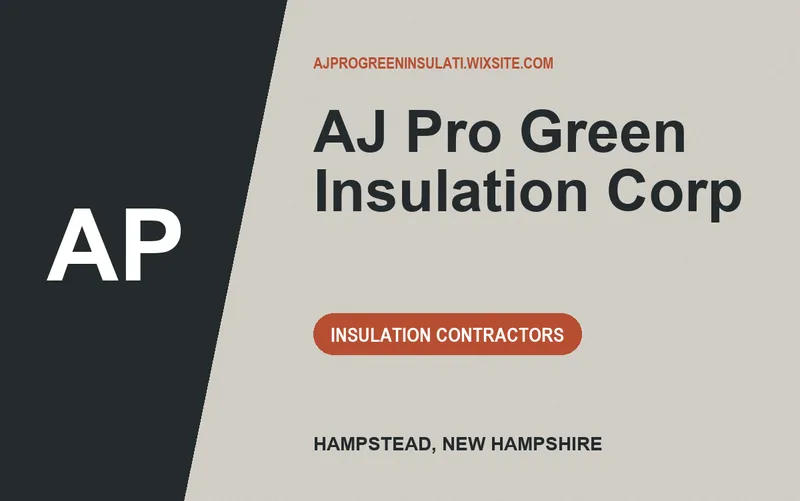 AJ Pro Green Insulation Corp in Hampstead, New Hampshire