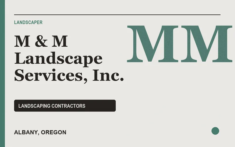 M & M Landscape Services, Inc. in Albany, Oregon