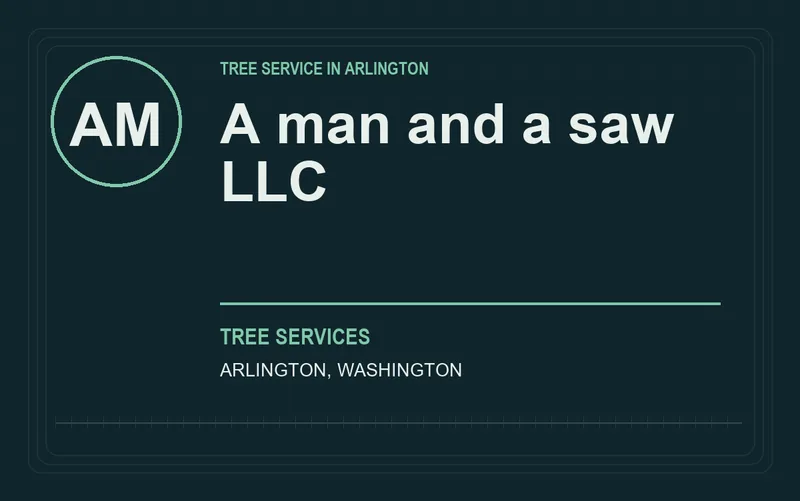 A man and a saw llc in Arlington, Washington