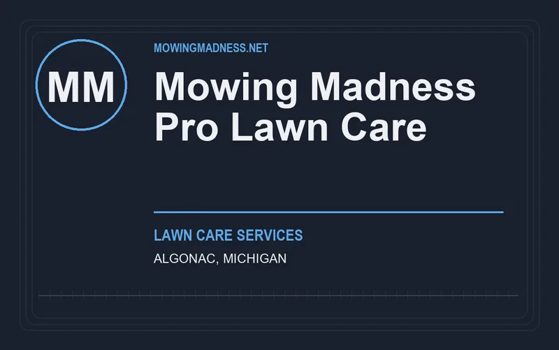 Mowing Madness Pro Lawn Care in Algonac, Michigan