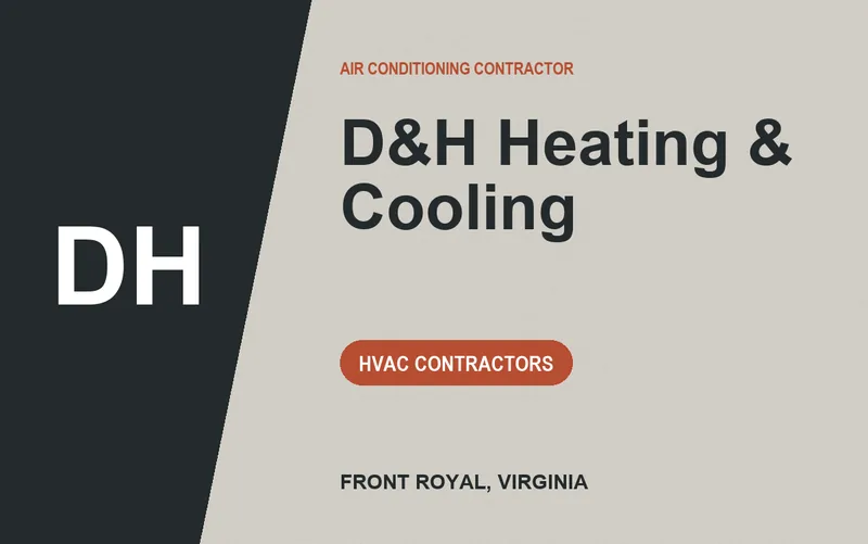 D&H Heating & Cooling in Front Royal, Virginia