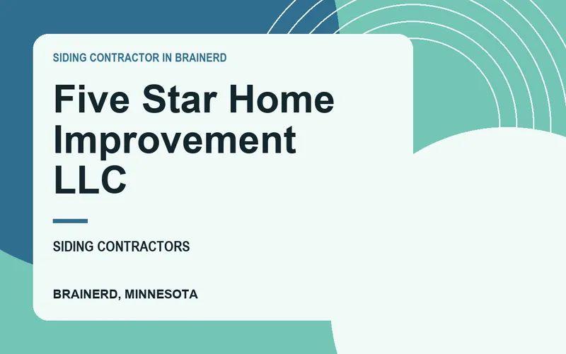 Five Star Home Improvement LLC in Brainerd, Minnesota