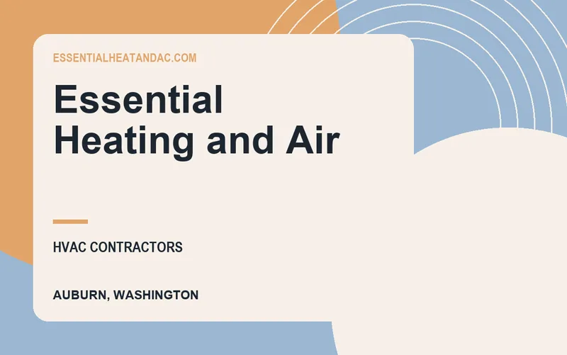 Essential Heating and Air in Auburn, Washington