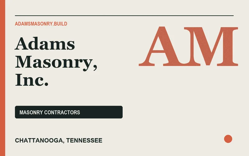 Adams Masonry, Inc. in Chattanooga, Tennessee