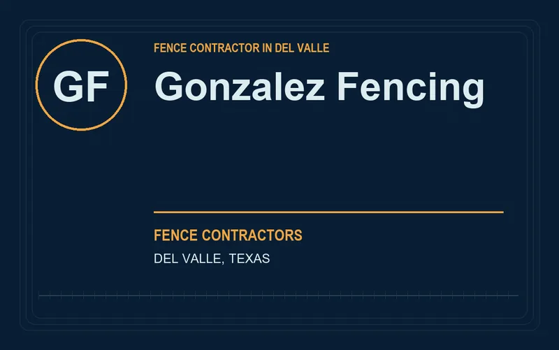 Gonzalez Fencing in Del Valle, Texas