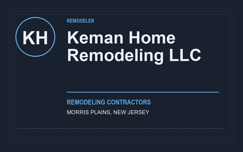 Keman Home Remodeling LLC in Morris Plains, New Jersey
