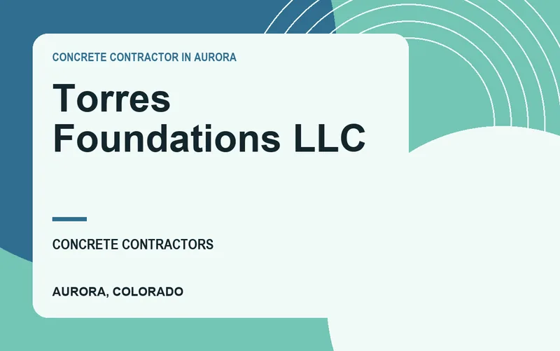 Torres Foundations LLC in Aurora, Colorado