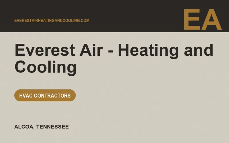 Everest Air - Heating and Cooling in Alcoa, Tennessee